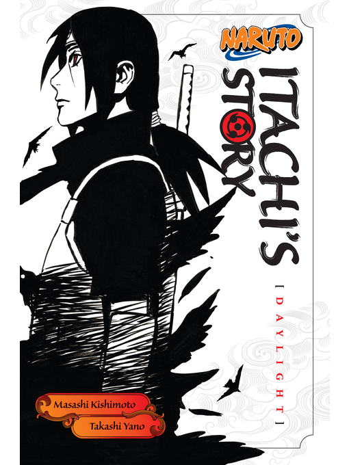 Cover image for Naruto: Itachi's Story, Volume 1